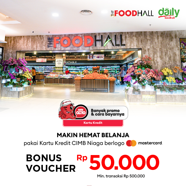 Foodhall & Dailyhall Bonus Voucher Rp50.000 + Cicilan 0% hingga 6 bulan