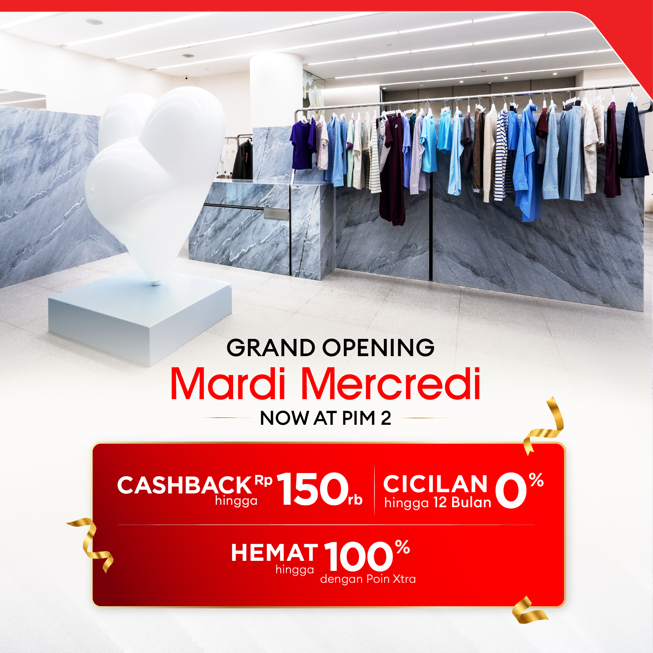 Mardi Mercredi Grand Opening Mall Pondok Indah 2