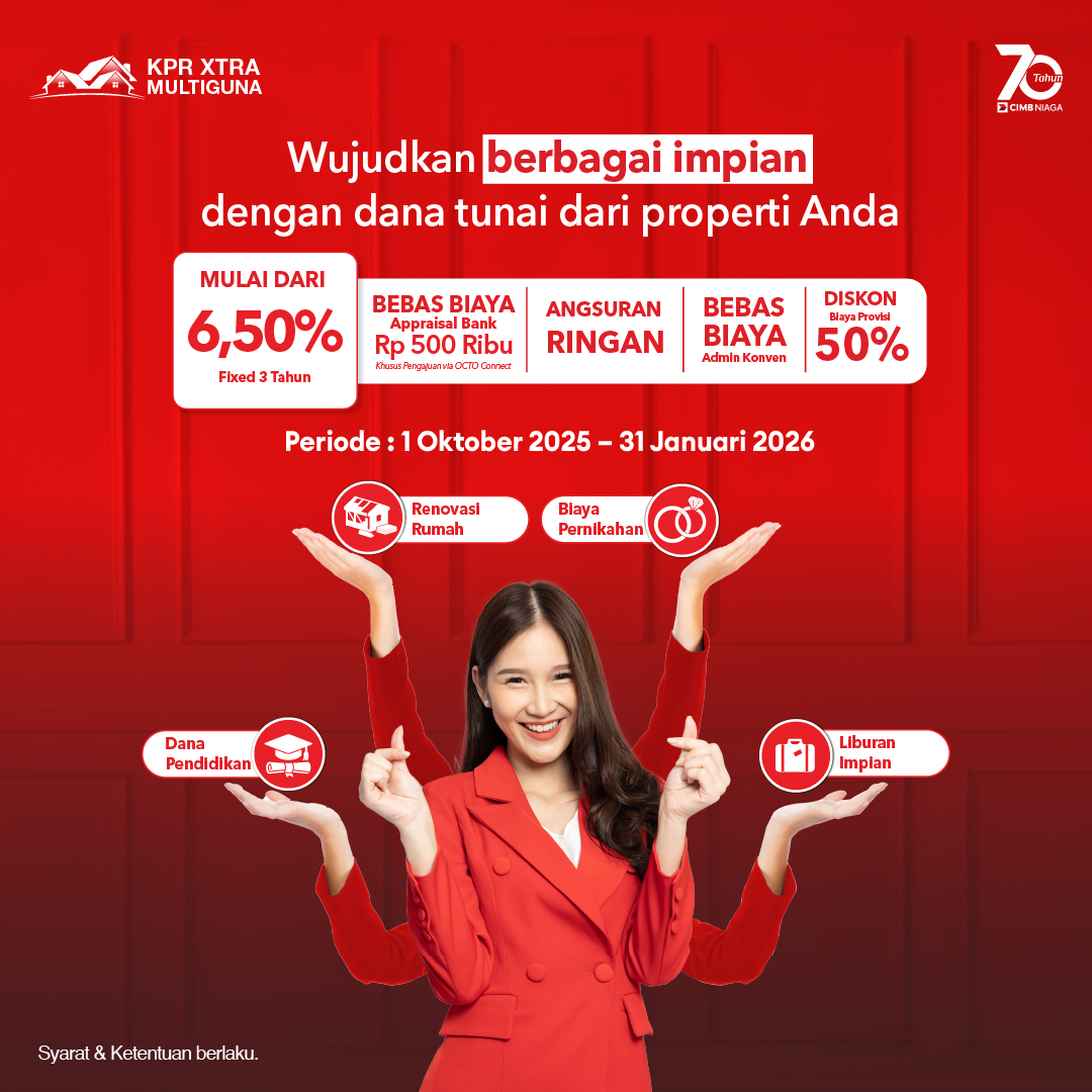 Wujudkan berbagai impian dengan dana tunai dari properti Anda