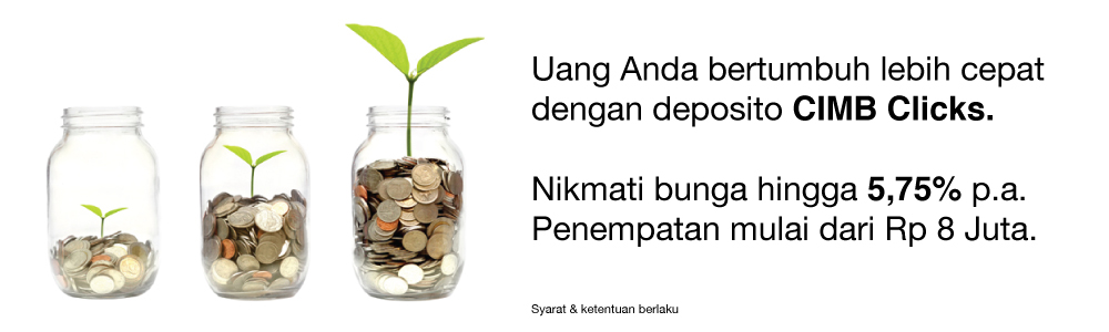 ENJOY TERM DEPOSIT WITH INTEREST up to 5.75% p.a. from CIMB CLICKS